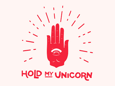 Hold My Unicorn Illustrated Logo