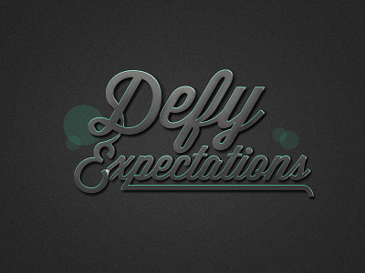 Defy Expectations 3d type typography