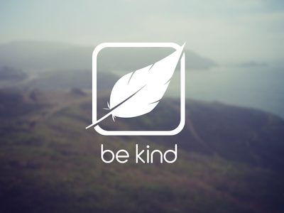 Be Kind