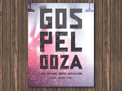 Gospelooza: Life Rhythms. Gospel Application. church graphic design city concert gospel music poster sermon series