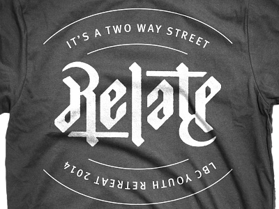 Relate Tee ambigram relate retreat t shirt typography youth