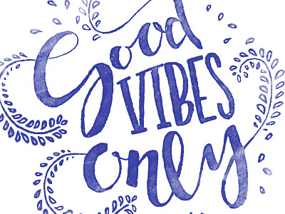 Good Vibes Only apparel cursive good vibes only handwritten type peace typography vibes vines