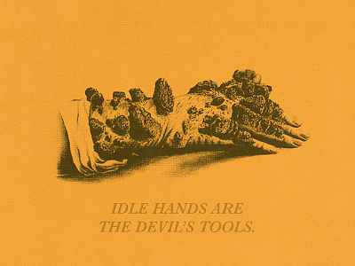 Idle hands