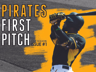 Pirates First Pitch Publication Design