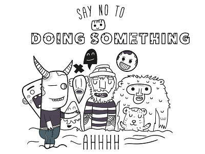Say no to doing something t-shirt and print adobe illustrator art black and white doodle handmade illustration print t shirt texture typography vector