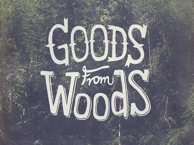 Goods from Woods