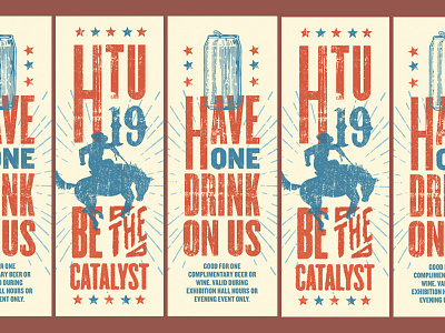 HealthTrust Conference 2019 Drink Tickets america beer card conference cowboy distressed exhibition letterpress typography usa western
