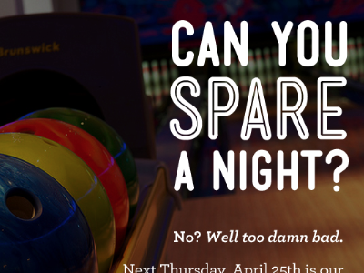 Creative Escape - Bowling Night bowling happy hour mensch night out type type on image type overlay typographic typography