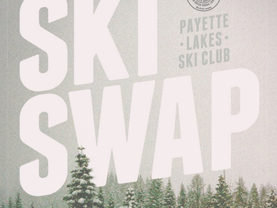 Ski Swap poster collaboration with Robin Lopez film forest old school overlay poster ski snow swap trees type typeface vintage