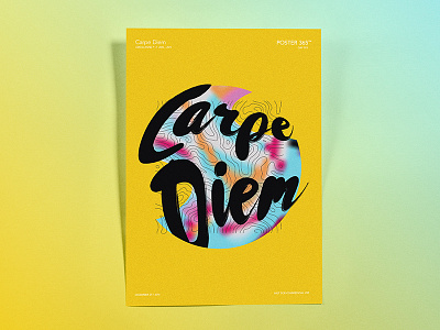 Carpe Diem // Poster abstract carpe diem colors colours poster textures typography