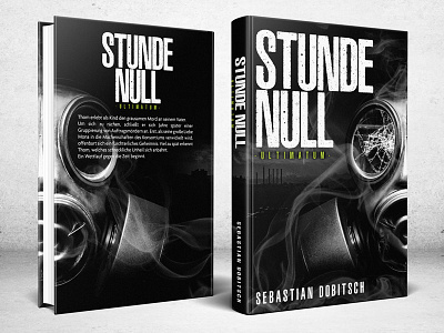 Stunde Null apocalyptic black and white book cover book cover design gas mask german gray scale novel smoke