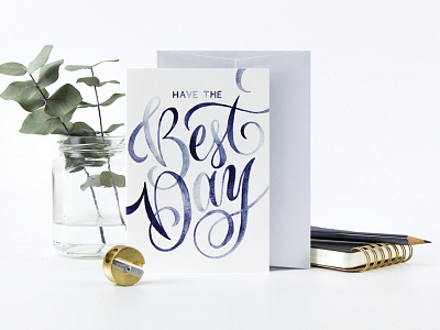 Have The Best Day envelope greeting greetings card lettering type typography watercolour wedding