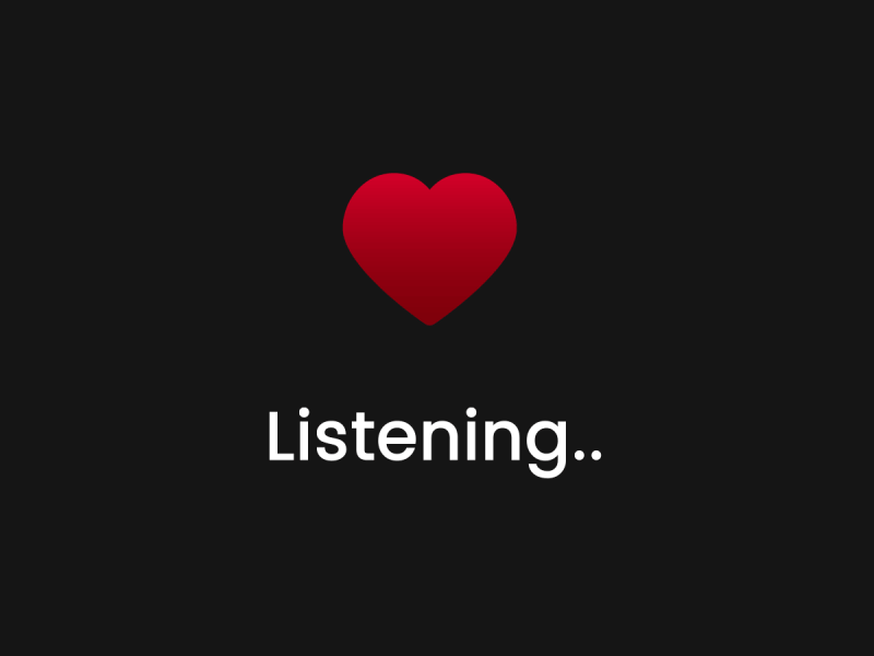 "Listening to you.."