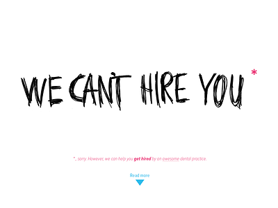 WE CAN'T HIRE YOU