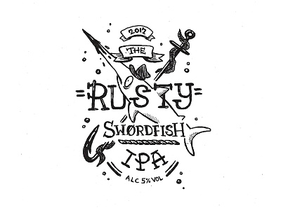 Day 5: The Rusty Swordfish IPA character craft design illustration ink label lettering logo