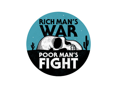 RICH MAN'S WAR POOR MAN'S FIGHT drawing fight grapgicdesign graphic illustration politics poor rich skull stickers vectorart war