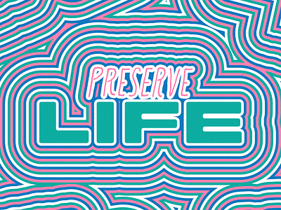 Preserve Life