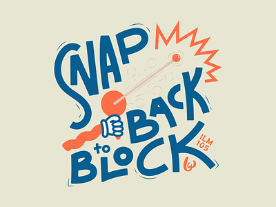 Snap Back to Block Sticker back ball block bounce paddle paddleball snap snap back to block sticker typography