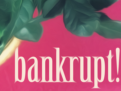 Bankrupt! album album art bankrupt cover design music phoenix type