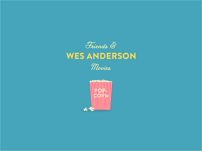 Wes Anderson Podcast Cover anderson cover film friends illustration movie movies podcast popcorn