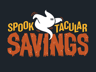 Spooktacular Savings banking ghost halloween illustration savings savings account typography