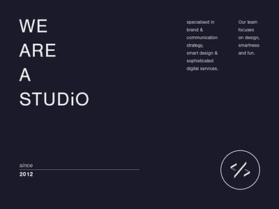 We are a studio. branding clean design digital digital design identity minimal typography vector webdesign