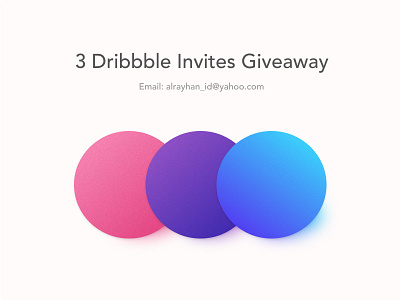 3 Dribbble Invites Giveaway 3 dribbble invites colors draft giveaway gradients invite invites upload