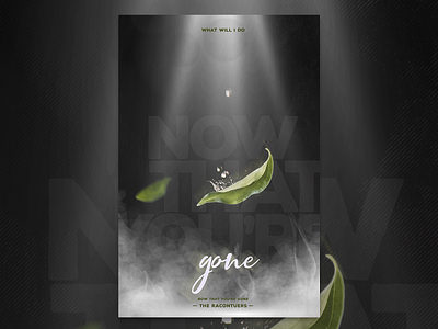 "Now That You're Gone" Design Exercise