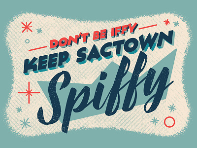 "Don't Be Iffy" type design fun retro sacramento type typography vintage