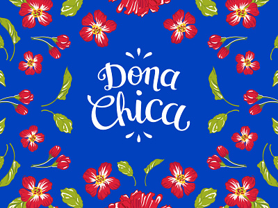 Logo for Dona Chica restaurant bllue branding flowers handwriting identity illustration lettering logo nature restaurant typography vector