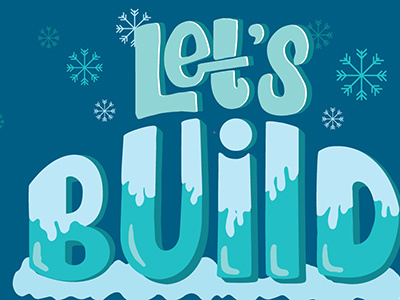 Let's Build A Snowman-Process Update bw card cold hand lettering ice illustration lettering process sketch snowman weather winter