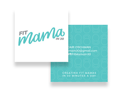 Fit Mama in 30 Business Card brand branding business card fit fitness gym hand lettering identity lettering logo working out