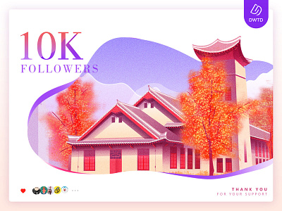 Congrats！DWTD 10000-followers！ 10k architecture building chengdu design dwtd fans followers illustration ui