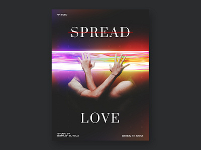 Don't Spread Love concept art concept design photoshop poster poster a day poster art poster design typography