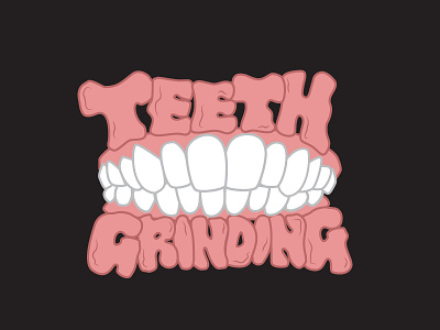 Teeth Grinding anxiety artwork cartoon dental dentist grinding gums illustration illustrator mouth teeth teeth grinding