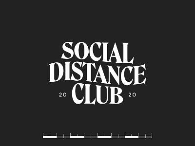 Social Distance Club - 2020 apparel apparel logo branddesign branding coronavirus covid19 graphic design logo logodesign socialdistancing typogaphy