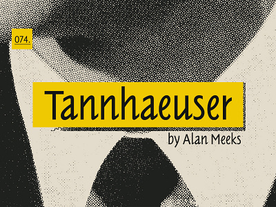 Tannhaeuser - a typeface by Alan Meeks american black and white decorative font gentleman illustration monotype police typeface
