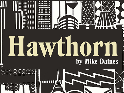 Hawthorn - a typeface by Mike Daines american and black decorative font gentleman illustration monotype police typeface white