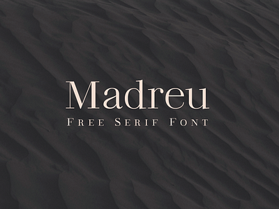 Madreu ~ Free Serif Font