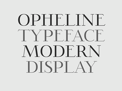 OPHELINE - Modern Serif Family