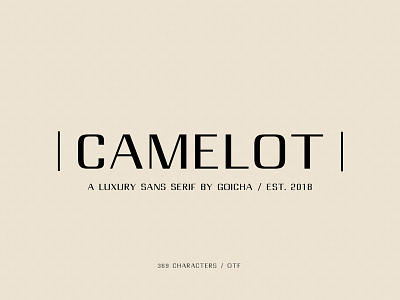 Camelot - Luxury Sans Serif advertising branding camelot fashion font header headline logotype luxury magazine modern powerful presentation sans serif strong title typeface