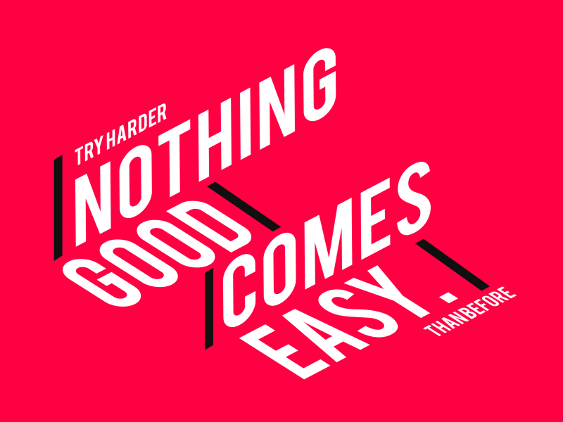 Try Harder Than Before - Animated Text