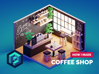 Coffee Shop Tutorial 3d blender coffee coffeeshop diorama illustration isometric low poly lowpoly lowpolyart render room tutorial