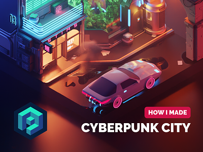 Cyberpunk Tutorial 3d blender city cyberpunk diorama illustration isometric render scifi tutorial