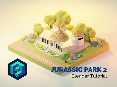 Jurassic Park Tutorial Part 2 3d architecture blender design diorama fanart illustration isometric jurassicpark low poly lowpoly lowpolyart model render tutorial visitorcenter