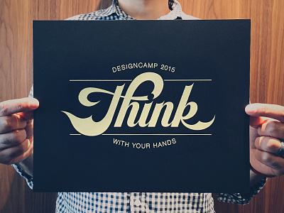 Think With Your Hands - Poster hand drawn hand lettered hand lettering hand written lettering type typography