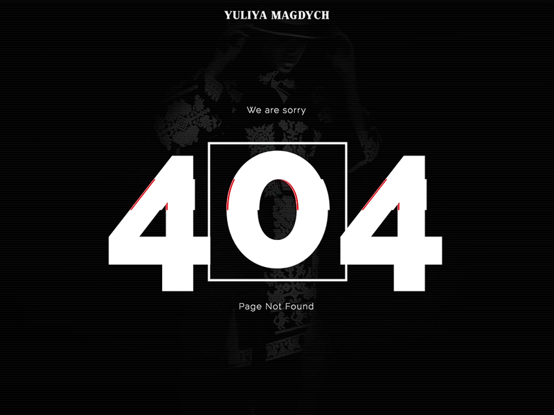 404 error page for Yuliya Magdych website 404 animation css design error error page glitch marakas mrks web