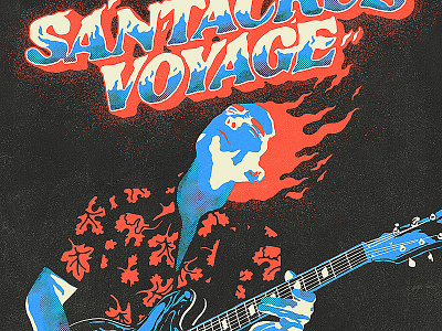 Santacruz Voyage fire flame funk gig gigposter guitar illustration rock