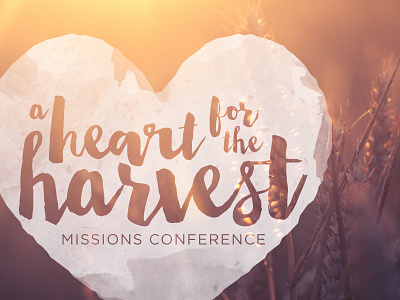 Harvest Missions Conference christian church design heart ministry missions wheat worship