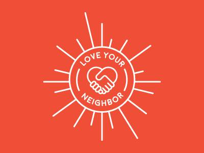 Love Your Neighbor Campaign badge campaign hands heart love neighbor outside summer sun